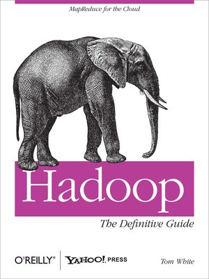 cover image of Hadoop:  the Definitive Guide